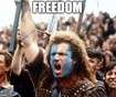 Meme from movie Braveheart where Mel Gibson is yelling Freedom!